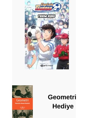 Epsilon Yayınevi Captain Tsubasa - Takım Ruhu + Geometri Hediye