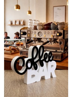 Coffee Bar Yazısı Dekoratif Masa Üstü Aksesuar – Kahve Köşesi Dekoru - Siyah Beyaz