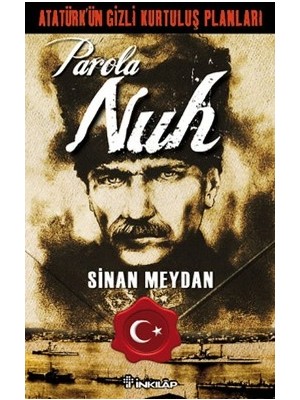 İnkılap Kitabevi Atatürk’ün Gizli Kurtuluş Planları - Parola Nuh