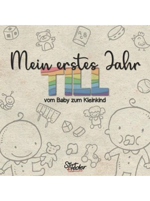 Zemira Mein Erstes Jahr - Till - Vom Baby Zum Kleinkind: Dein Individuelles Babyalbum Mit Wunschnamen Für
