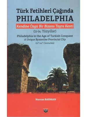 Türk Fetihleri Çağında Philadelphia