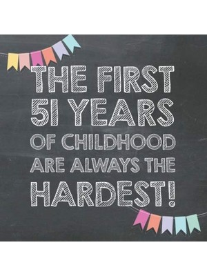 Zemira The First 51 Years Of Childhood Are Always The Hardest: 51ST Birthday Guest Book – Funny Gift For M