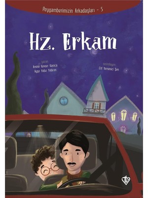 Zemira Hz. Erkam - Peygamberimizin Arkadaşları 5