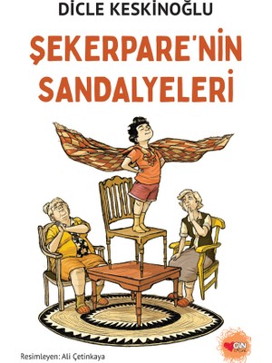 Can Çocuk Yayınları Şekerpare’nin Sandalyeleri