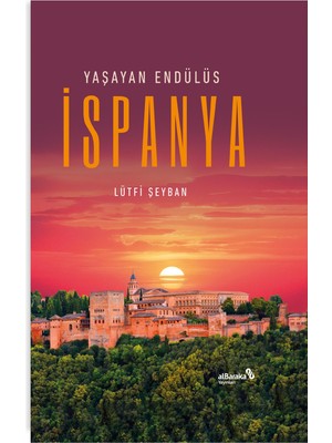 Albaraka Yayınları Yaşayan Endülüs Ispanya