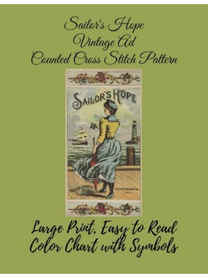 Zemira Independently Published Sailor's Hope Ad Counted Cross Stitch Pattern: Large Print, Easy To