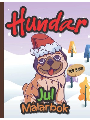 Zemira Independently Published Jul Målarbok Hundar För Barn: Coola Hundar För Färgläggning | För Barn Att