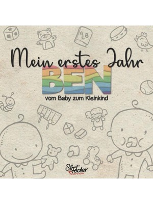 Zemira Mein Erstes Jahr - Ben - Vom Baby Zum Kleinkind: Dein Individuelles Babyalbum Mit Wunschnamen Für D