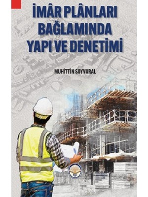 Tiav Imar Planları Bağlamında Yapı ve Denetimi
