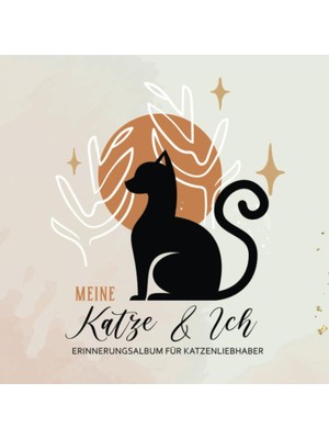 Zemira Independently Published Erinnerungsbuch Meine Katze & Ich: Fotoalbum Katzenliebhaber Geschenk Zum A