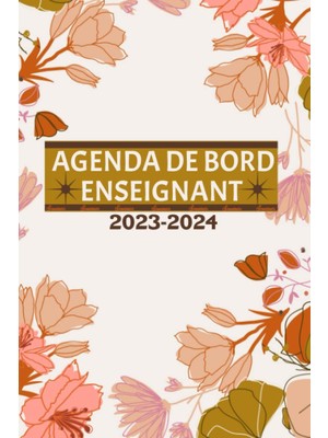 Zemira Agenda De Bord Semainier Enseignant 2023-2024: Planificateur Organisateur De Bord Hebdomadaire| For