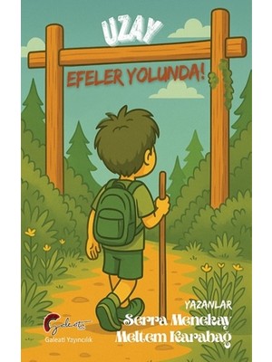 Galeati Yayıncılık Uzay Efeler Yolunda