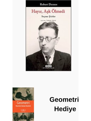 Yapı Kredi Yayınları Hayır Aşk Ölmedi - Seçme Şiirler + Geometri Hediye