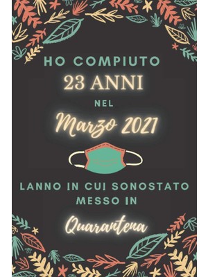 Zemira Ho Compiuto 23 Anni Nel Marzo 2021: Buon Compleanno 23 Anni A Marzo 2021 L'anno In Cui Sono Stato M