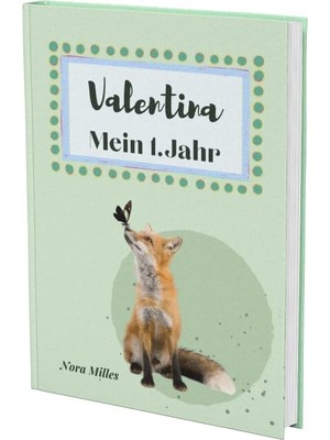 Zemira Valentina- Mein Erstes Jahr: Supersüßes Babyalbum Personalisiert Für Valentina. Mit Total Schnuckel