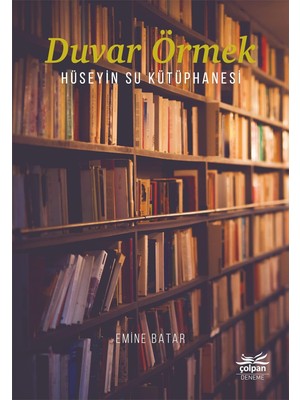 Zemira Duvar Örmek - Hüseyin Su Kütüphanesi