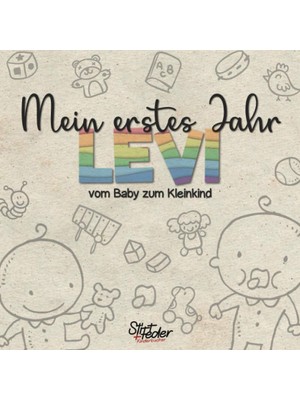 Zemira Mein Erstes Jahr - Levi - Vom Baby Zum Kleinkind: Dein Individuelles Babyalbum Mit Wunschnamen Für