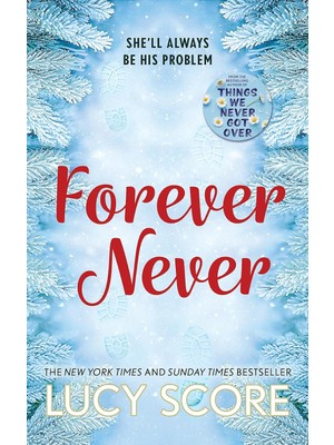 Brf Store A2TOPTAN Forever Never: An Unmissable And Steamy Romantic Comedy From The Author Of Things We Never