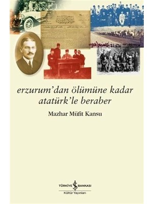 Brf Store Lizbon Center Erzurum’dan Ölümüne Kadar Atatürk’le Beraber
