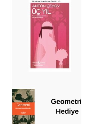 İş Bankası Kültür Yayınları Üç Yıl + Geometri Hediye