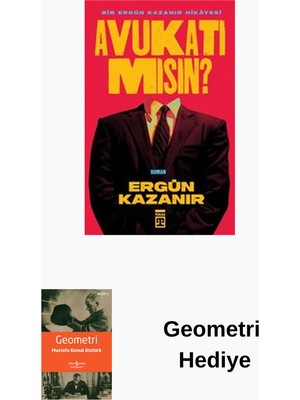 Timaş Yayınları Avukatı Mısın? Bir Ergün Kazanır Hikayesi + Geometri Hediye