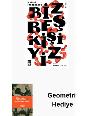 Timaş Yayınları Biz Beş Kişiyiz + Geometri Hediye