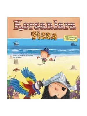 1001 Çiçek Kitaplar Cenk'in Sıradışı Serüvenleri - Korsanlara Pizza
