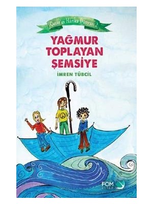 Fom Kitap Çınar'ın Harika Dünyası 2: Yağmur Toplayan Şemsiye
