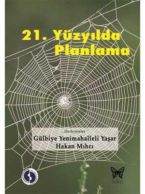 Nika Yayınevi 21. Yüzyıl'da Planlama