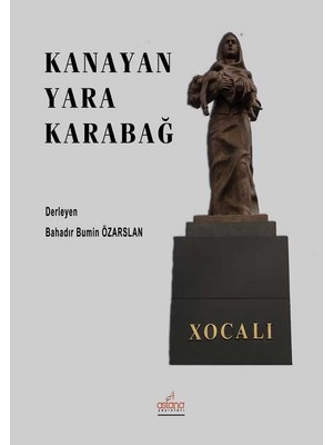 Astana Yayınları Kanayan Yara Karabağ