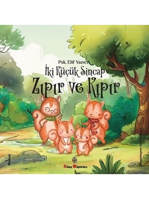Kitap Müptelası Yayınları Iki Küçük Sincap Zıpır ve Kıpır
