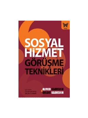 Nika Yayınevi Sosyal Hizmet Görüşme Teknikleri