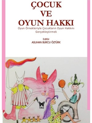 Nika Yayınevi Çocuk ve Oyun Hakkı