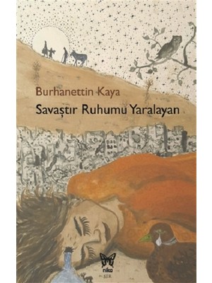 Nika Yayınevi Savaştır Ruhumu Yaralayan