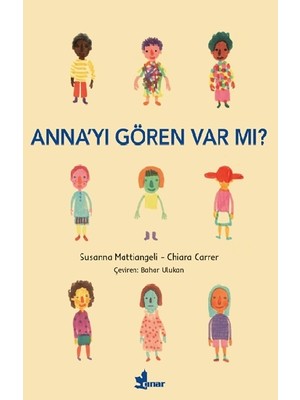 Çınar Yayınları Anna’yı Gören Var Mı?