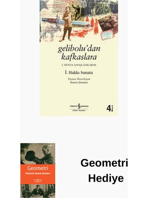 İş Bankası Kültür Yayınları Geliboludan Kafkaslara + Geometri Hediye