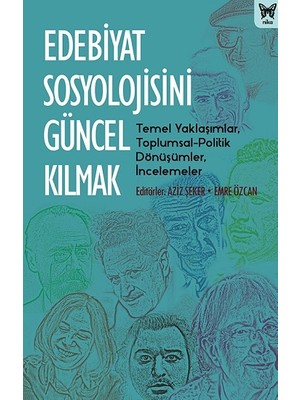 Nika Yayınevi Edebiyat Sosyolojisini Güncel Kılmak