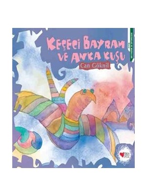 Can Çocuk Yayınları Keçeci Bayram ve Anka Kuşu