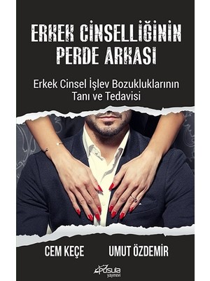 Erkek Cinselliğinin Perde Arkası