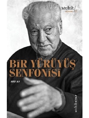 Muhit Kitap Bir Yürüyüş Senfonisi