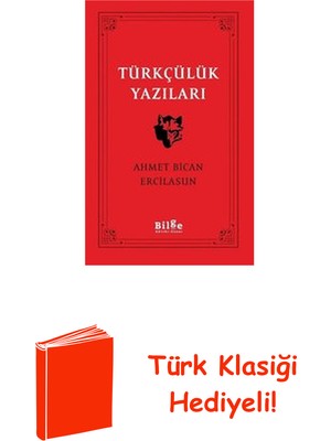 Türkçülük Yazıları + Türk Klasiği Hediye