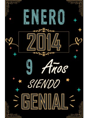 Zemira Independently Published Cuaderno, Enero 2014 9 Años Siendo Genial: Regalo De 9 Cumpleaños Muje
