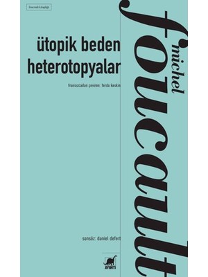 tp Ütopik Beden Heterotopyalar