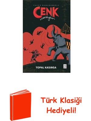 Ketebe Topal Kasırga - Cenk Hikayeleri + Türk Klasiği Hediye