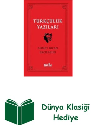 Türkçülük Yazıları + Dünya Klasiği Hediye