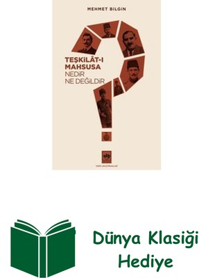 Ötüken Neşriyat Teşkilat-I Mahsusa Nedir? Ne Değildir? + Dünya Klasiği Hediye