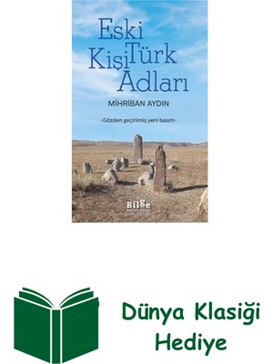 Eski Türk Kişi Adları - Gözden Geçirilmiş Yeni ... + Dünya Klasiği Hediye
