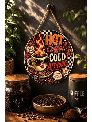 Mayeka Hot Coffee Cold Attitude Retro Kahve Konseptli Mdf Yuvarlak Duvar Dekoru
