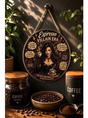 Mayeka Espresso Villain Era Gotik Kahve Temalı Mdf Yuvarlak Duvar Panosu