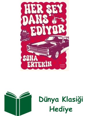 Everest Yayınları Her Şey Dans Ediyor + Dünya Klasiği Hediye